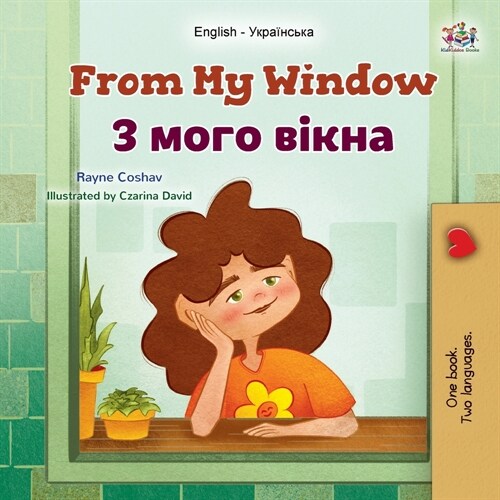 From My Window (English Ukrainian Bilingual Kids Book) (Paperback)