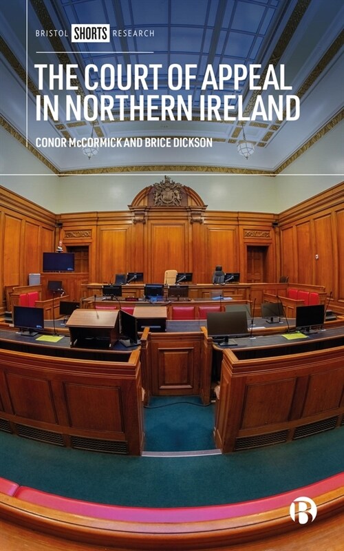 The Court of Appeal in Northern Ireland (Paperback)