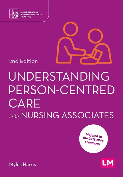 Understanding Person-Centred Care for Nursing Associates (Paperback, 2)
