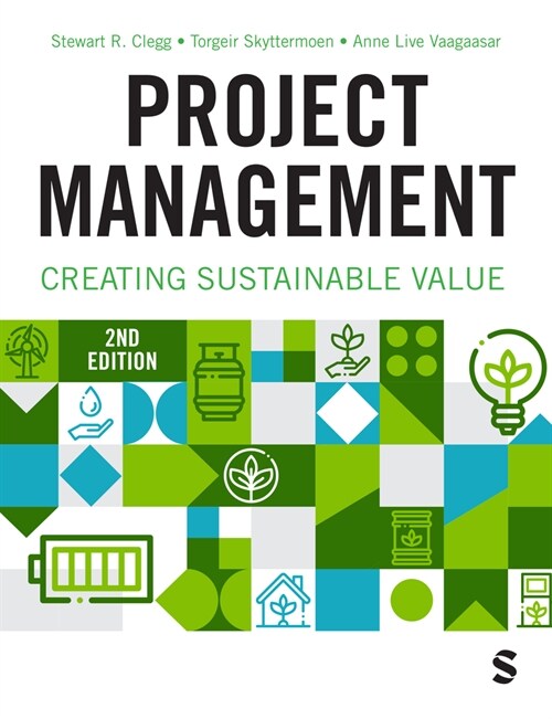 Project Management : Creating Sustainable Value (Paperback, 2 Revised edition)