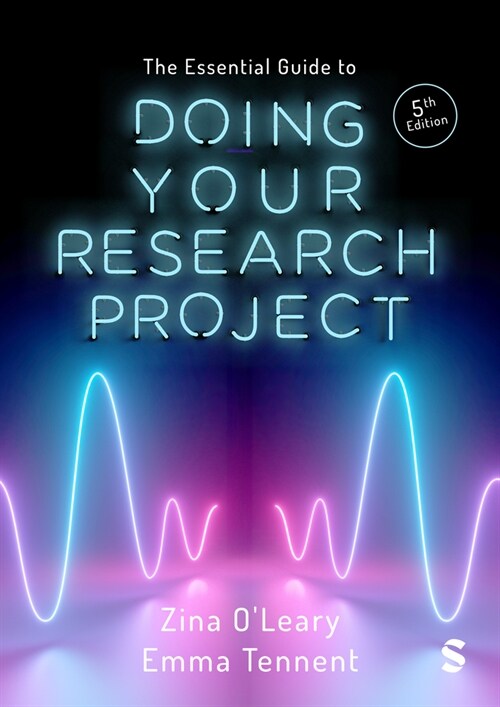 The Essential Guide to Doing Your Research Project (Paperback, 5 Revised edition)