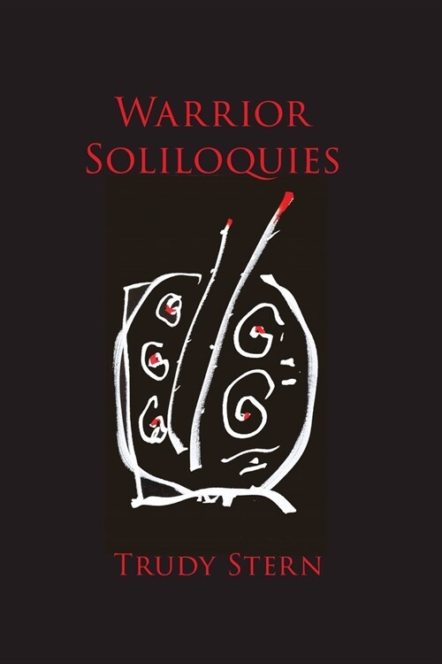 Warrior Soliloquies (Paperback)