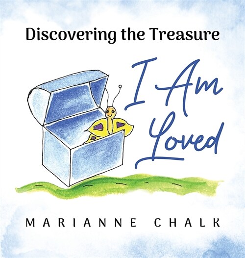 Discovering the Treasure: I Am Loved (Hardcover)