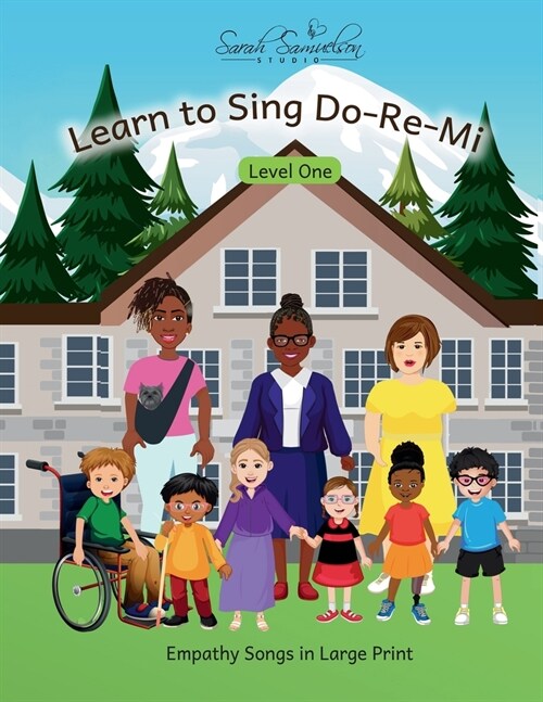 Learn to Sing Do-Re-Mi: Level One: Empathy Songs in Large Print (Paperback)