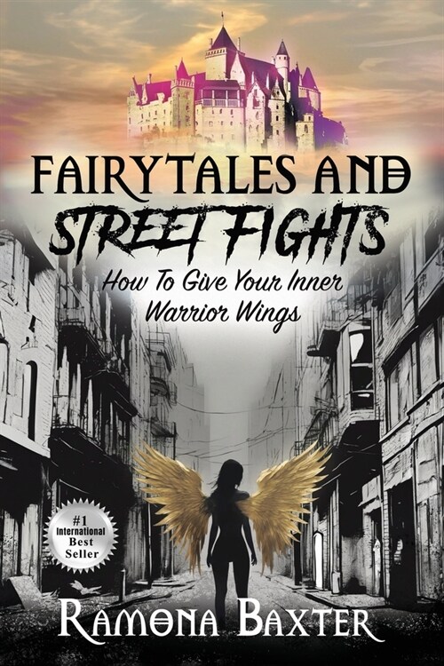Fairytales and Street Fights (Paperback)