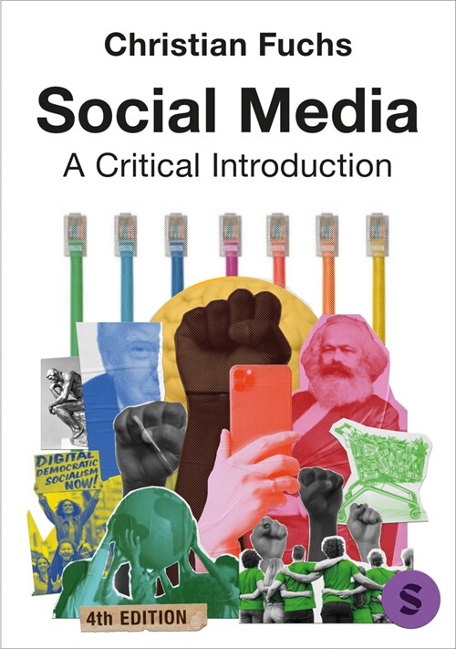 Social Media : A Critical Introduction (Hardcover, 4 Revised edition)