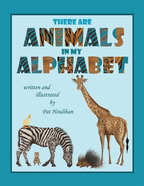 There are Animals in my Alphabet (Paperback)