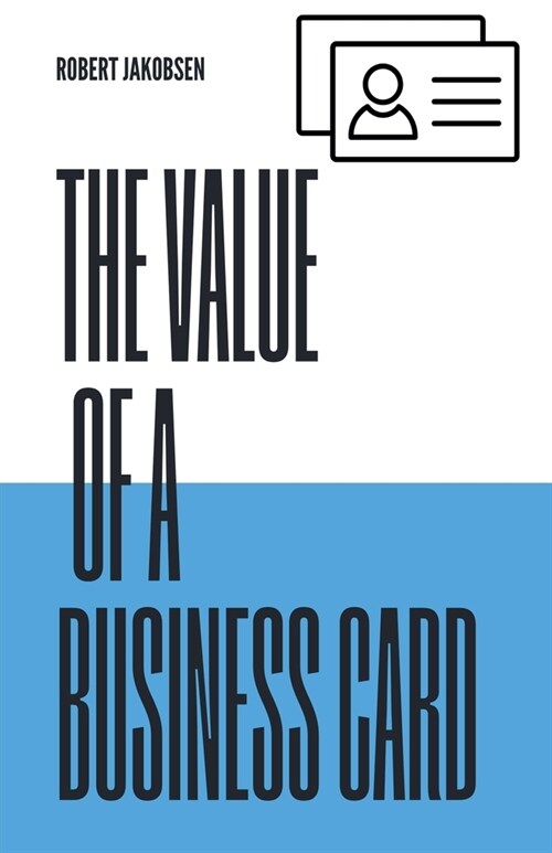 Value of a Business Card (Paperback)