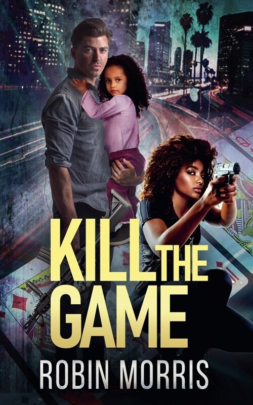 Kill the Game (Paperback)