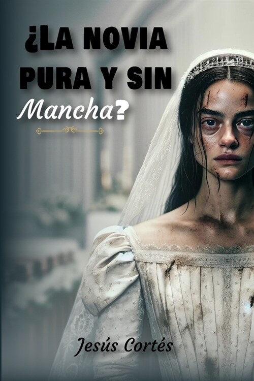 풪a novia pura y sin mancha? (Paperback)