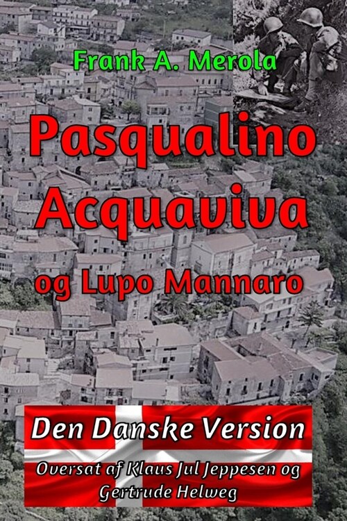 Pasqualino Acquaviva og Lupo Mannaro: Dansk version (Paperback)