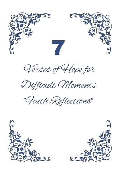 7 Verses of Hope for Difficult Moments (Paperback)