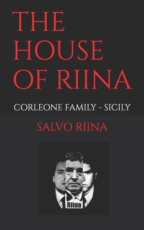 The House of Riina: Family Life (Paperback)