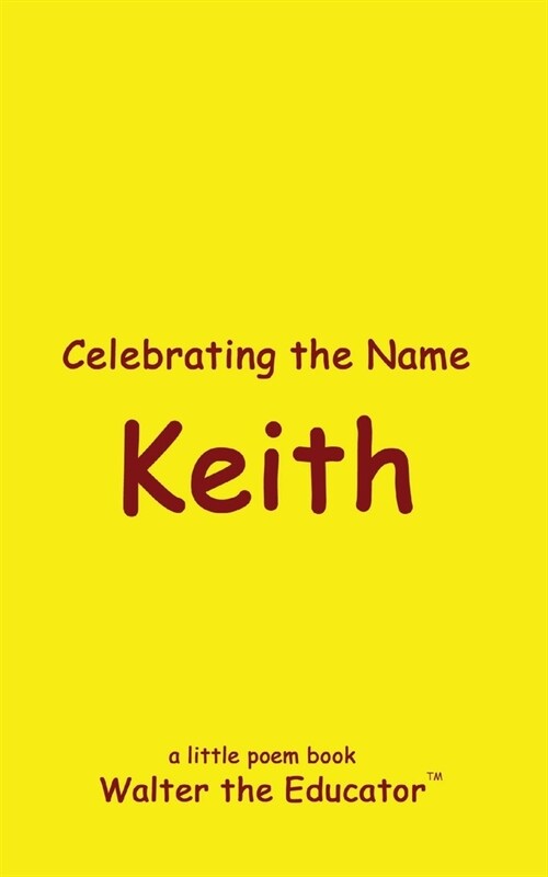 Celebrating the Name Keith (Paperback)