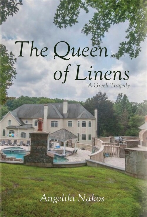 The Queen of Linens: A Greek Tragedy (Hardcover)