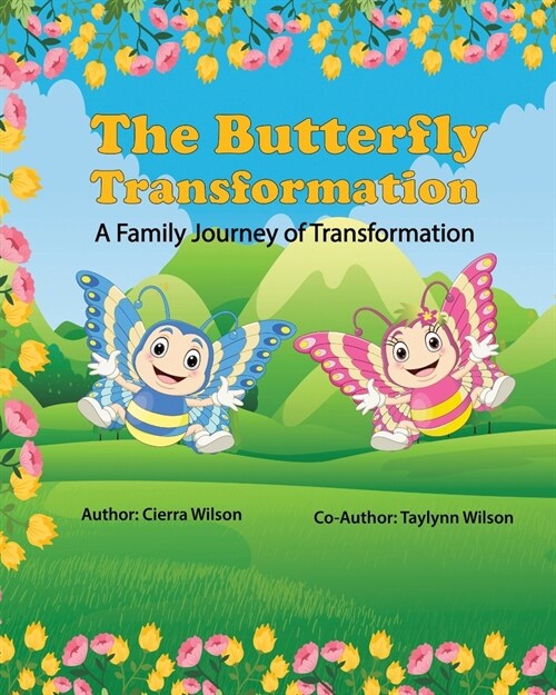 The Butterfly Transformation (Paperback)