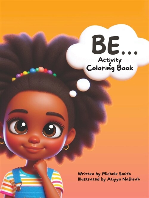 Be...Coloring and Activity Book (Paperback)