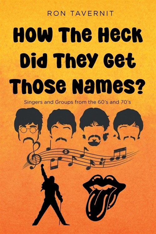 How The Heck Did They Get Those Names? (Paperback)