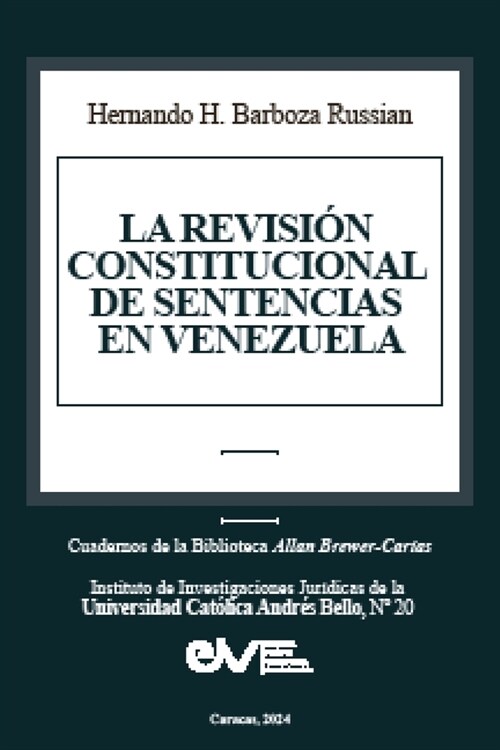 La Revisi? Constitucional de Sentencias En Venezuela (Paperback)