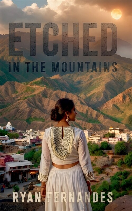 Etched In The Mountains: Broken paths, wiser hearts (Paperback)