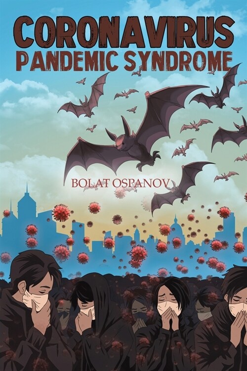 Coronavirus Pandemic Syndrome (Paperback)