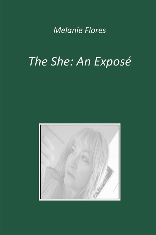 The She: An Expos? (Paperback)