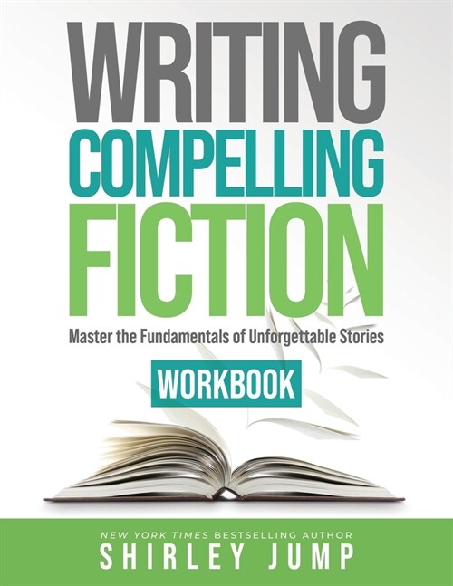 Writing Compelling Fiction Workbook (Paperback)