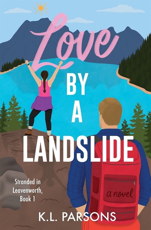 Love by a Landslide (Paperback)