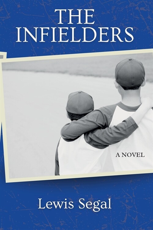 The Infielders (Paperback)
