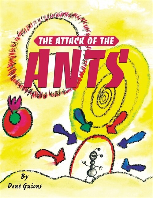 The Attack of the Ants (Paperback)