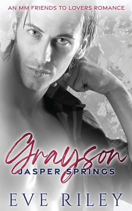 Grayson: An MM Friends To Lovers Romance (Paperback)