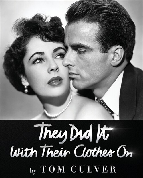 They Did It With Their Clothes On (Paperback)