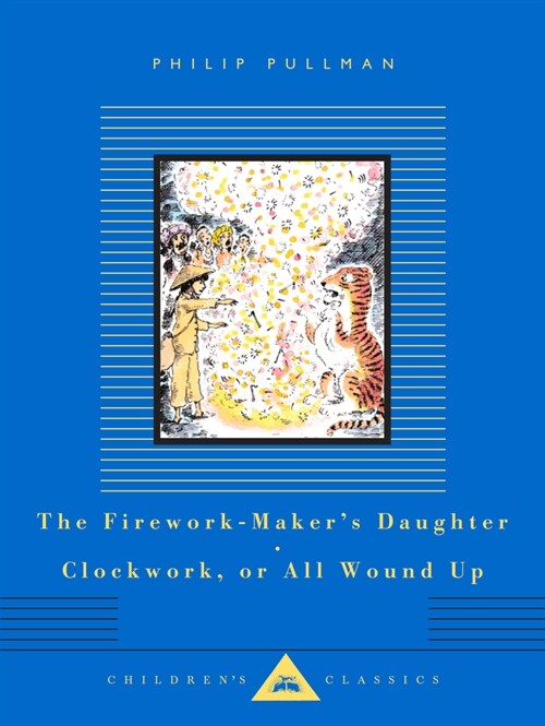 The Firework-Makers Daughter; Clockwork or All Wound Up: Two Tales (Hardcover)