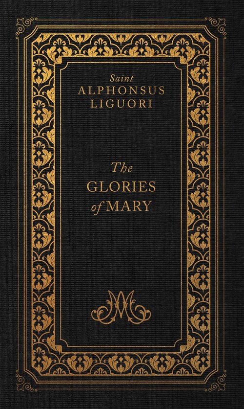 The Glories of Mary (Hardcover)