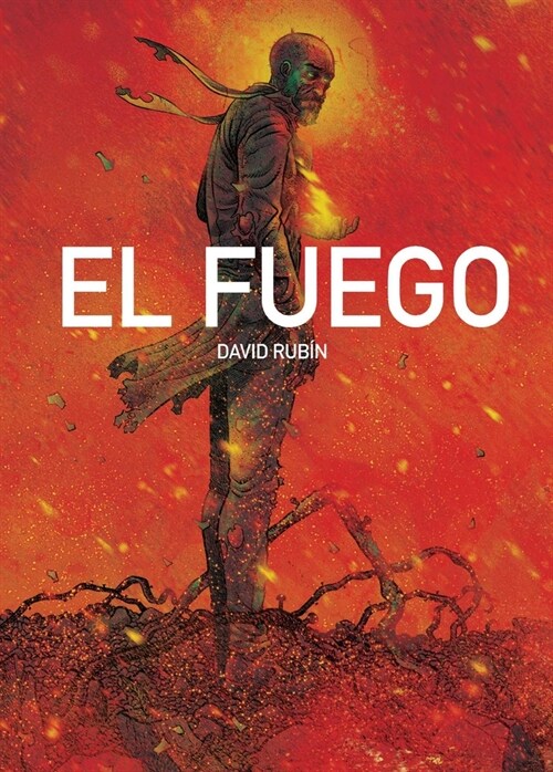 El Fuego (Hardcover)