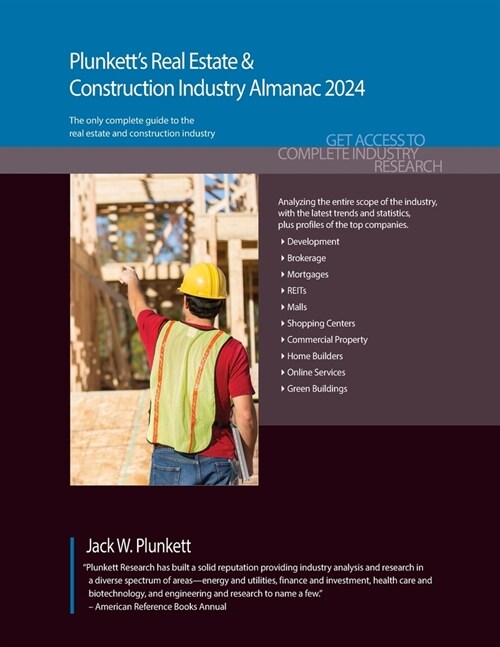 Plunketts Real Estate & Construction Industry Almanac 2024: Real Estate & Construction Industry Market Research, Statistics, Trends & Leading Compani (Paperback)