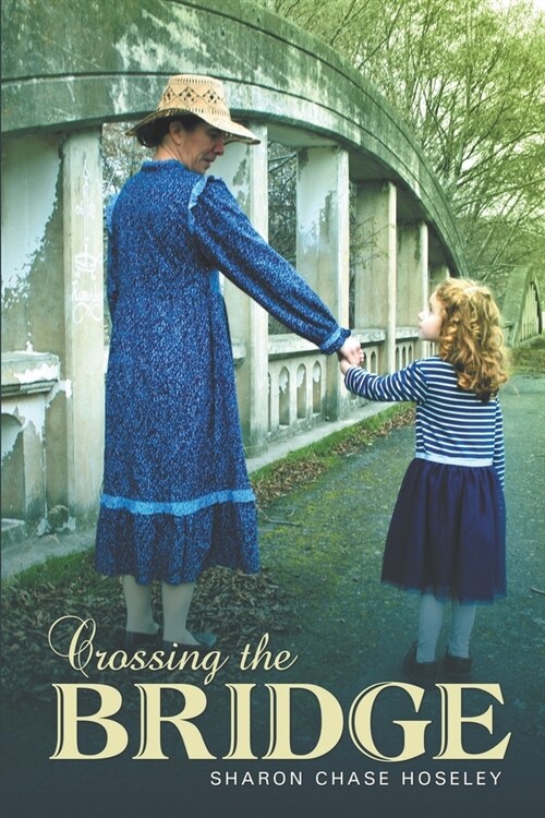 Crossing The Bridge (Paperback)