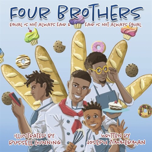 Four Brothers: Equal is not always fair & fair is not always equal (Paperback)