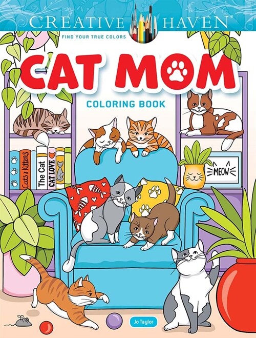 Creative Haven Cat Mom Coloring Book (Paperback)