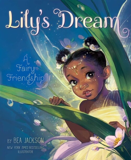 Lilys Dream: A Fairy Friendship (Hardcover)
