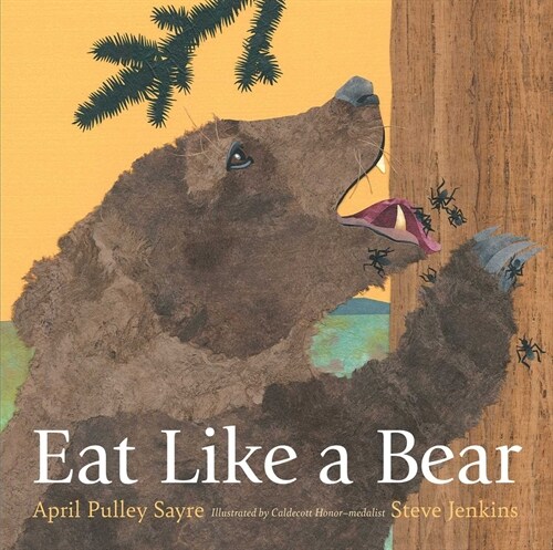 Eat Like a Bear (Hardcover)