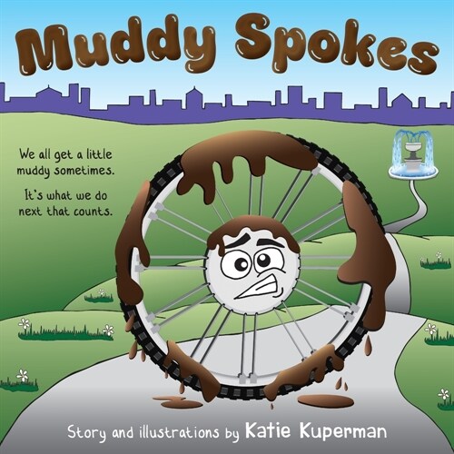 Muddy Spokes: Childrens Book about Being Resilient and Resourceful (Paperback)