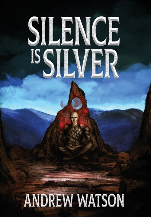 Silence is Silver (Hardcover)