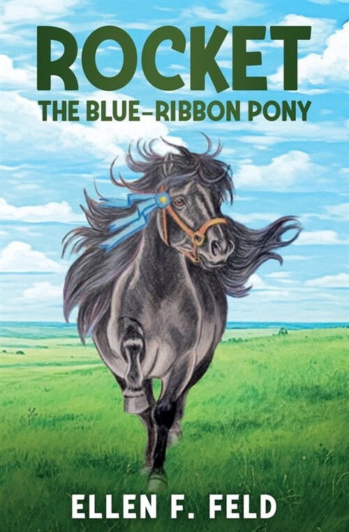 Rocket: The Blue-Ribbon Pony (Paperback)