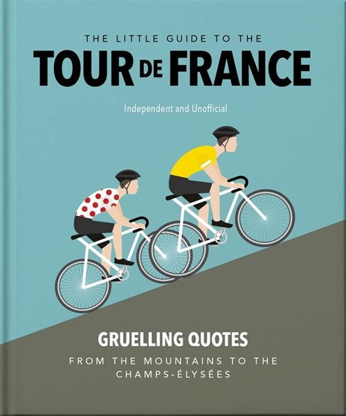 The Little Guide to the Tour de France (Hardcover)