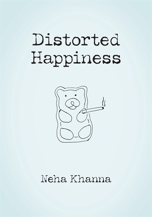 Distorted Happiness (Paperback)