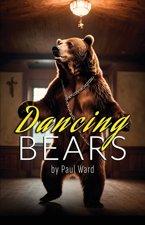 Dancing Bears (Paperback)