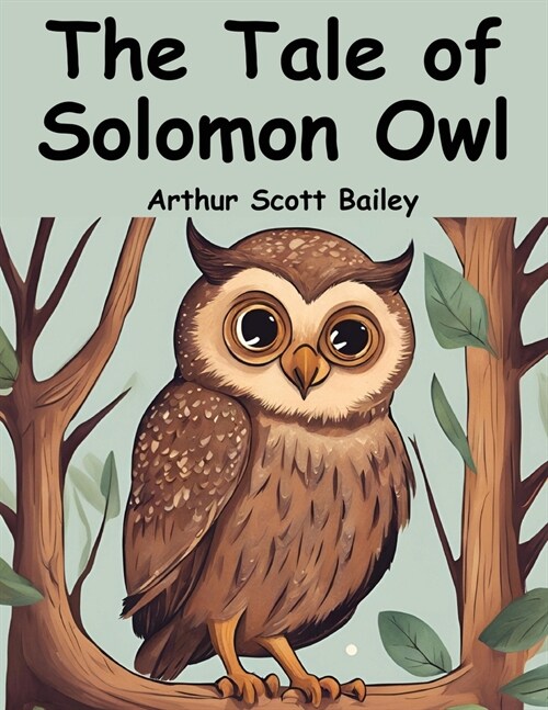 The Tale of Solomon Owl (Paperback)