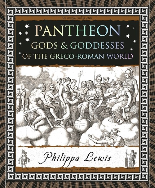 Pantheon: Gods & Goddesses of the Greco-Roman World (Paperback)