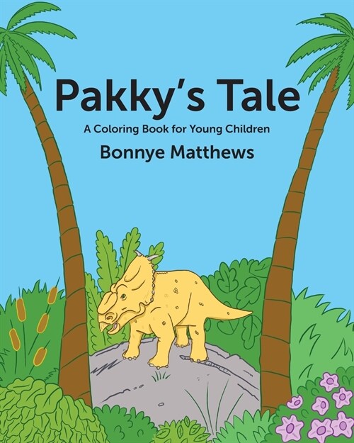 Pakkys Tale: A Coloring Book for Young Children (Paperback)